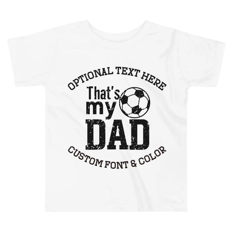 Custom "That's My" Soccer Family T-Shirt - ART-TSH105 - ARTFULANE