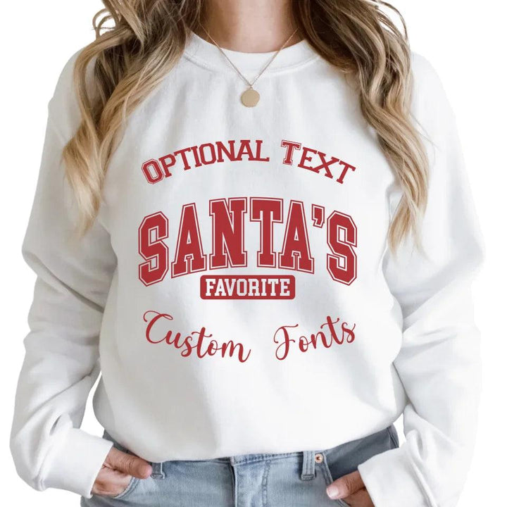 Custom Santa's Favorite Sweatshirt & Hoodie - ART-SWH207 - ARTFULANE