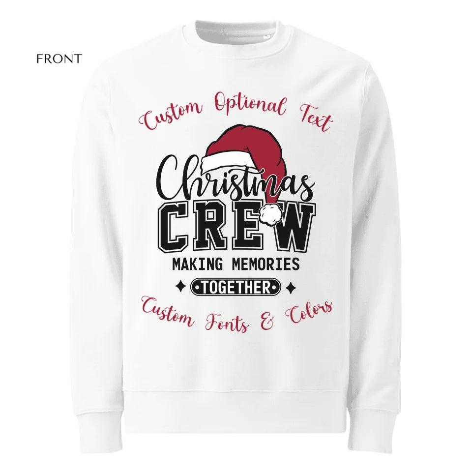 Custom Christmas Crew Making Memories Sweatshirt & Hoodie - ART-SWH224 - ARTFULANE