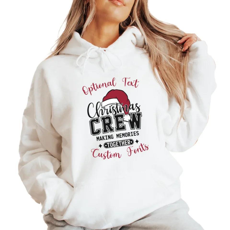 Custom Christmas Crew Making Memories Sweatshirt & Hoodie - ART-SWH224 - ARTFULANE