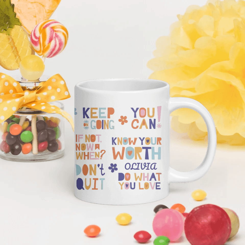 Custom Motivational Sayings Mug - ARTFULANE