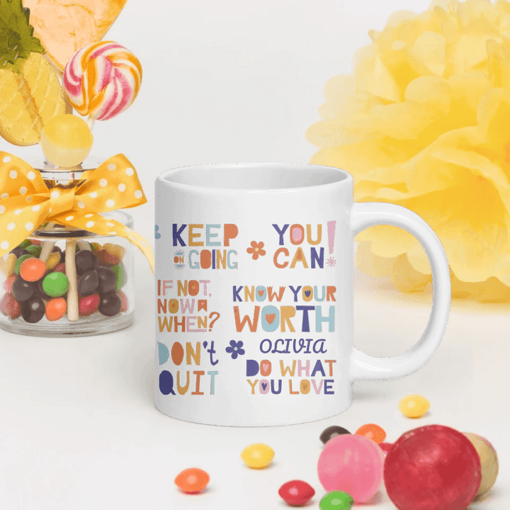 Custom Motivational Sayings Mug - ARTFULANE