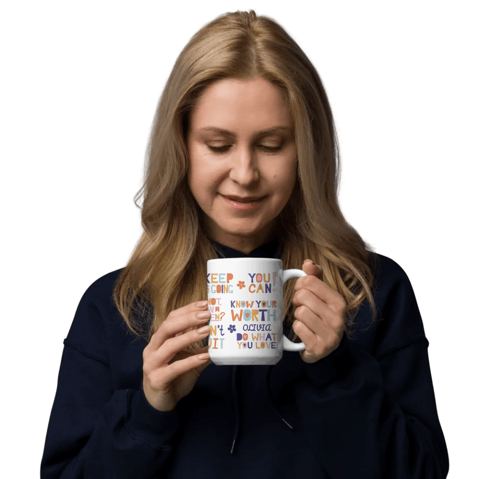 Custom Motivational Sayings Mug - ARTFULANE