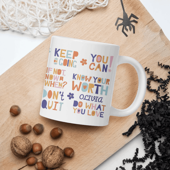 Custom Motivational Sayings Mug - ARTFULANE