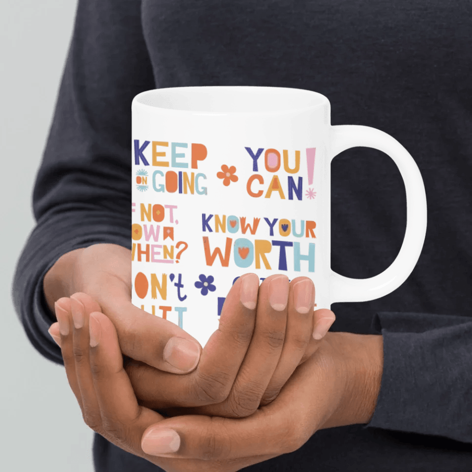 Custom Motivational Sayings Mug - ARTFULANE