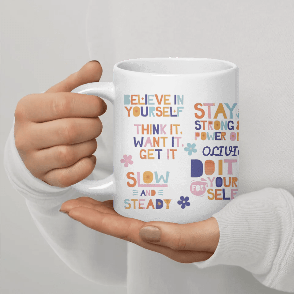 Custom Motivational Sayings Mug - ARTFULANE