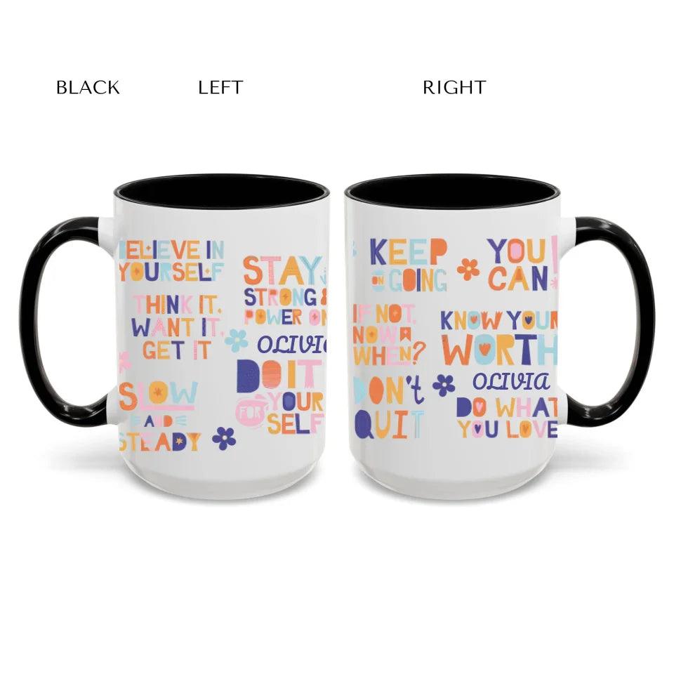 Custom Motivational Sayings Mug - ARTFULANE