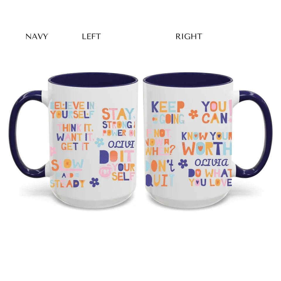 Custom Motivational Sayings Mug - ARTFULANE