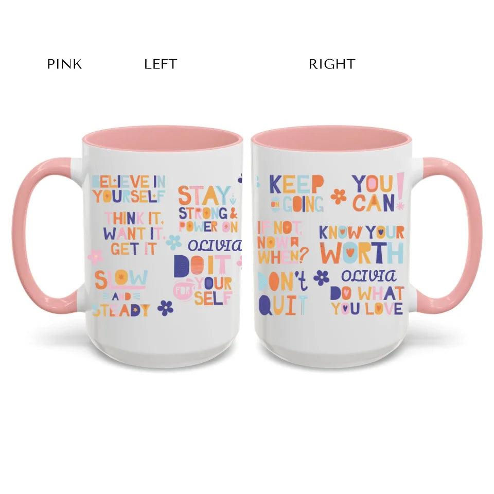 Custom Motivational Sayings Mug - ARTFULANE