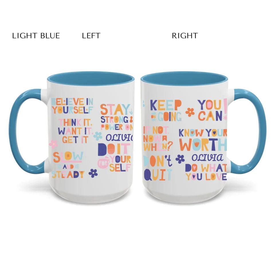 Custom Motivational Sayings Mug - ARTFULANE