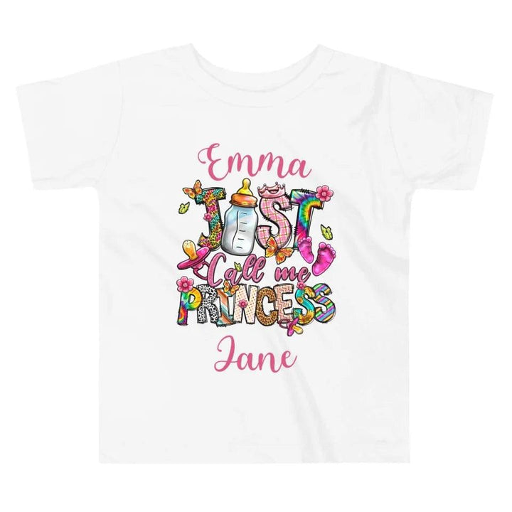 Custom Just Call Me Princess Baby Theme T-Shirt - ART-TSH116 - ARTFULANE